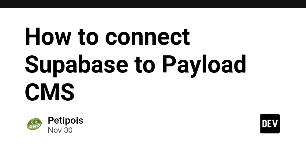 How to connect Supabase to Payload CMS cover image