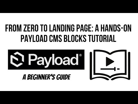 From Zero to Landing Page: A Hands-On Payload CMS Blocks Tutorial