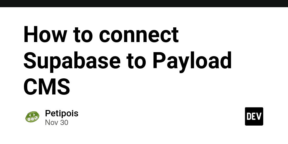 How to connect Supabase to Payload CMS cover image