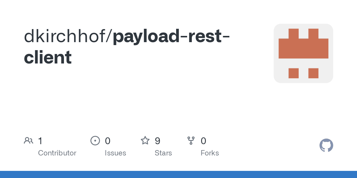GitHub - dkirchhof/payload-rest-client cover image