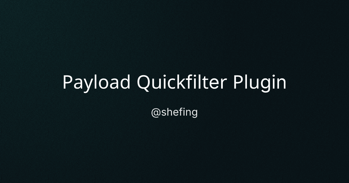 Payload Quickfilter Plugin cover image