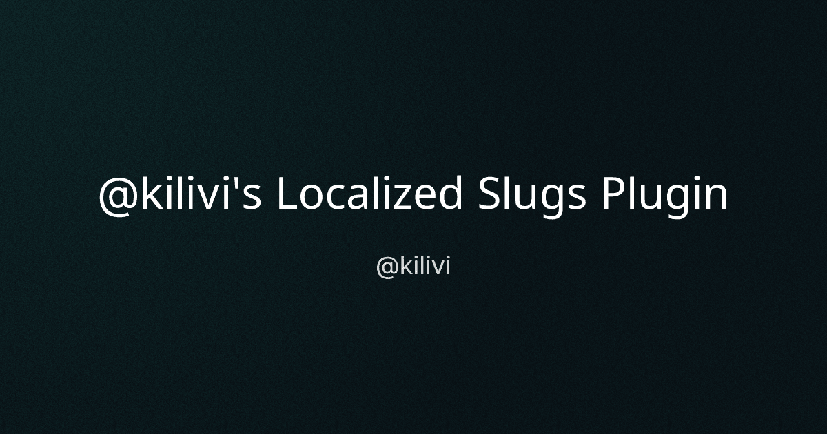 @kilivi's Localized Slugs Plugin cover image