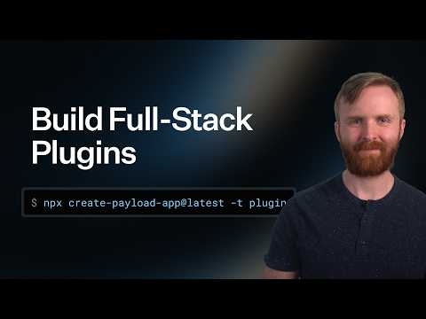 Building a Payload CMS Plugin: Custom Endpoints and Admin UI Integration