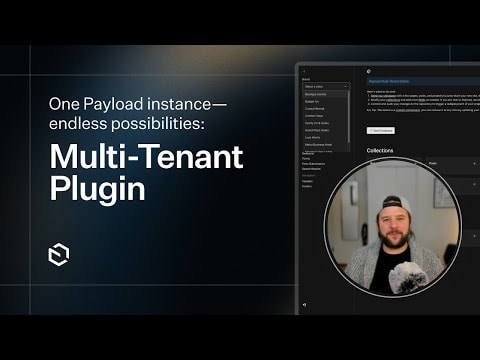 Payload CMS Multi-Tenant Plugin: Simplify Workflows and Scale Effortlessly